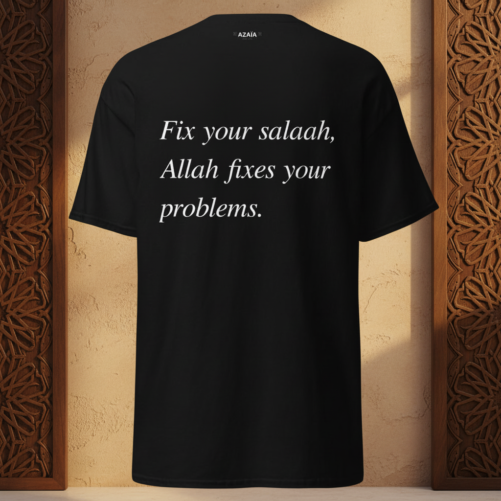 T-shirt Azaïa — Fix your salaah Allah fixes your problems